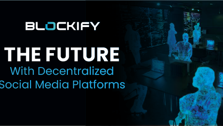 The Future With Decentralized Social Media Platforms